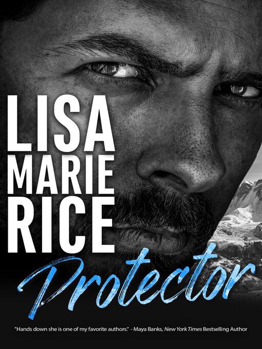 Title details for Protector by Lisa Marie Rice - Available